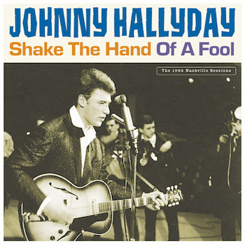Hallyday ,Johnny - Shake The Hand Of A Fool ( 2 lp's )